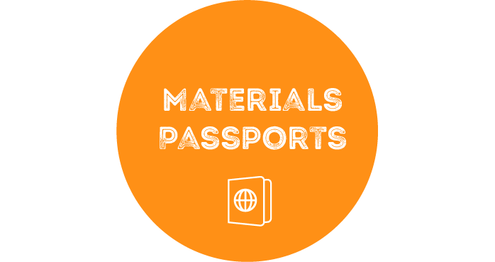 MATERIALS PASSPORTS