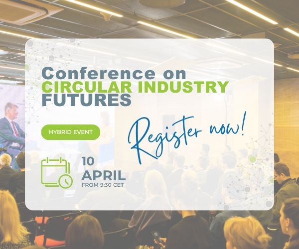 Conference on Circular Industry Futures