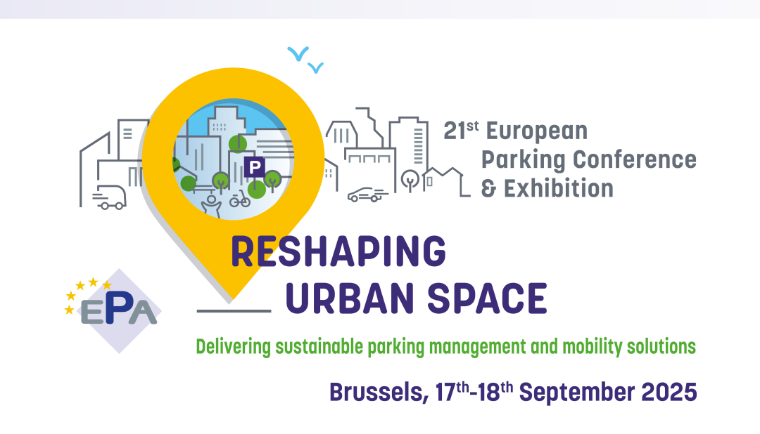 Reshaping Urban Space – 21st European Parking Conference & Exhibition