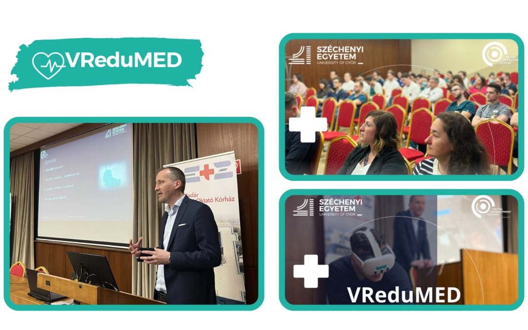 Virtual Reality in Healthcare – Successful Stakeholder Meeting in Győr