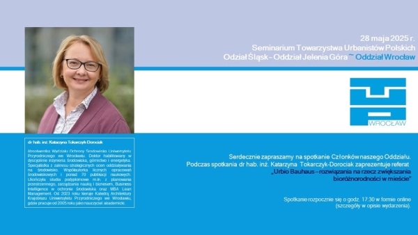 Association of Polish Urban Planners – Wrocław Branch seminar (PL)