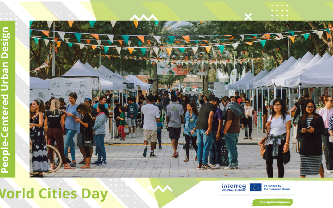 World Cities Day!  with “People-Centered Urban Design” theme