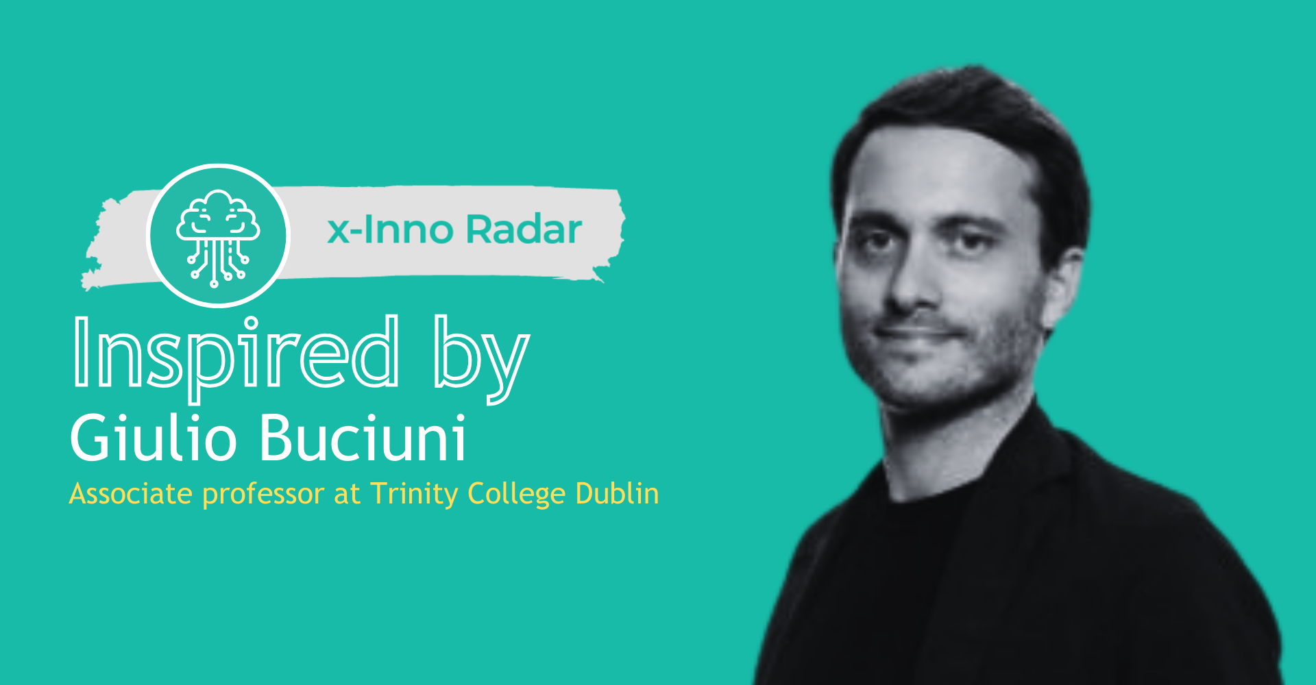 x-Inno Radar Inspired by session by Giulio Buciuni: Unlocking potential in left-behind industrial regions