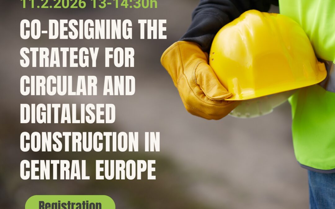Online Workshop:  CO-DESIGNING THE STRATEGY FOR CIRCULAR AND DIGITALISED CONSTRUCTION IN CENTRAL EUROPE