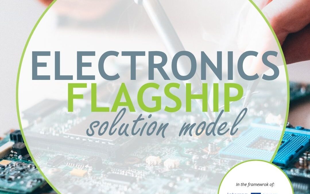 Electronics Flagship Solution Model – where circularity meets real production