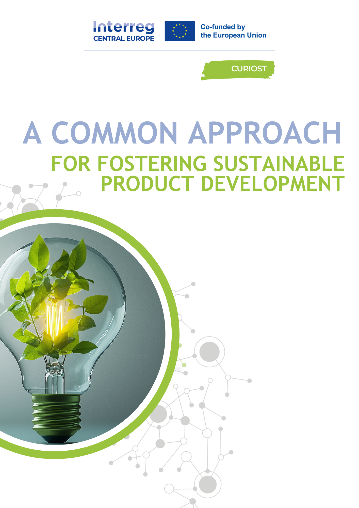 CURIOST A common approach for fostering sustainable product development